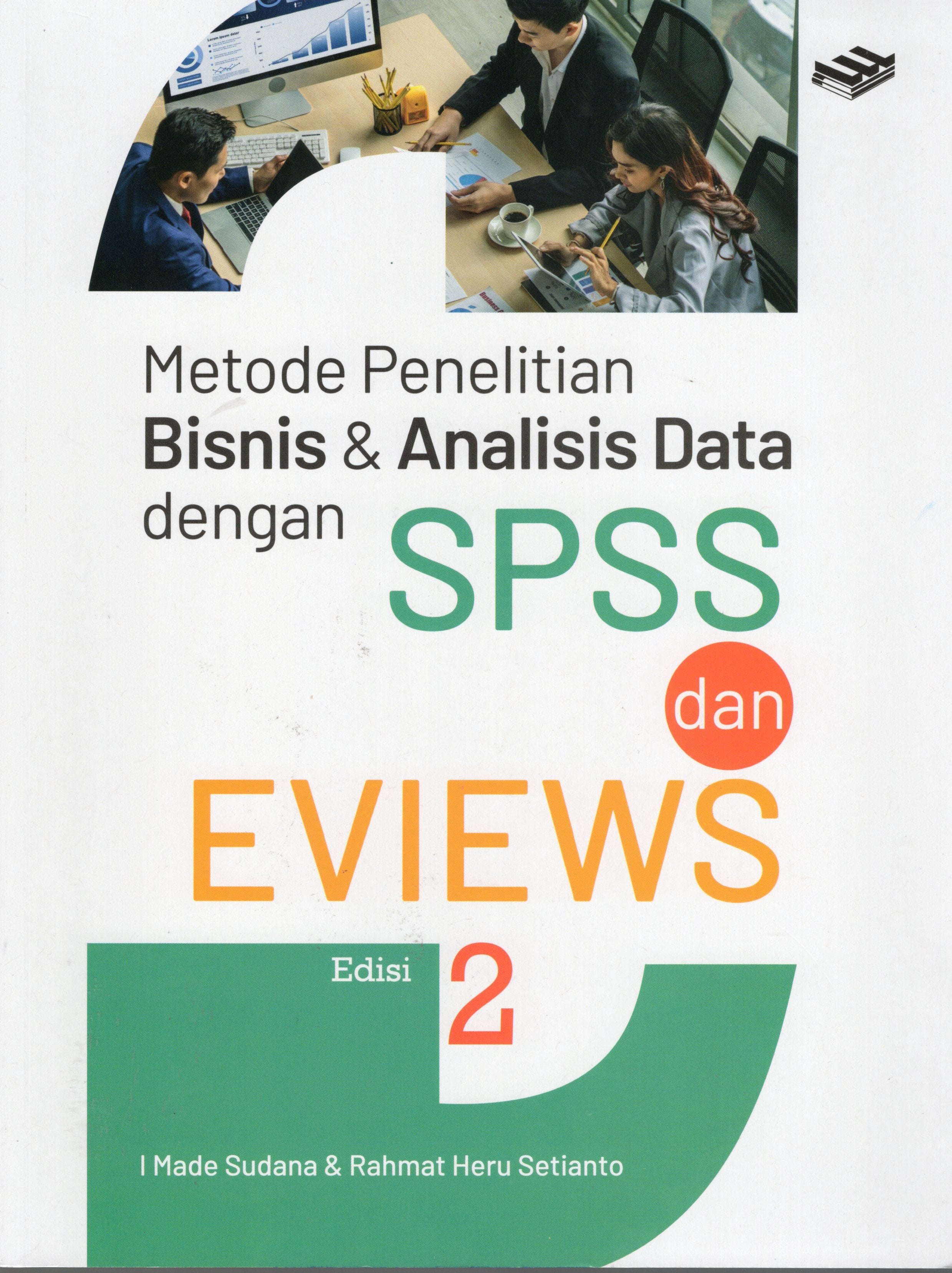 METODE PENELITIAN BISNIS dan ANALISIS DATA DENGAN SPSS & EVIEWS