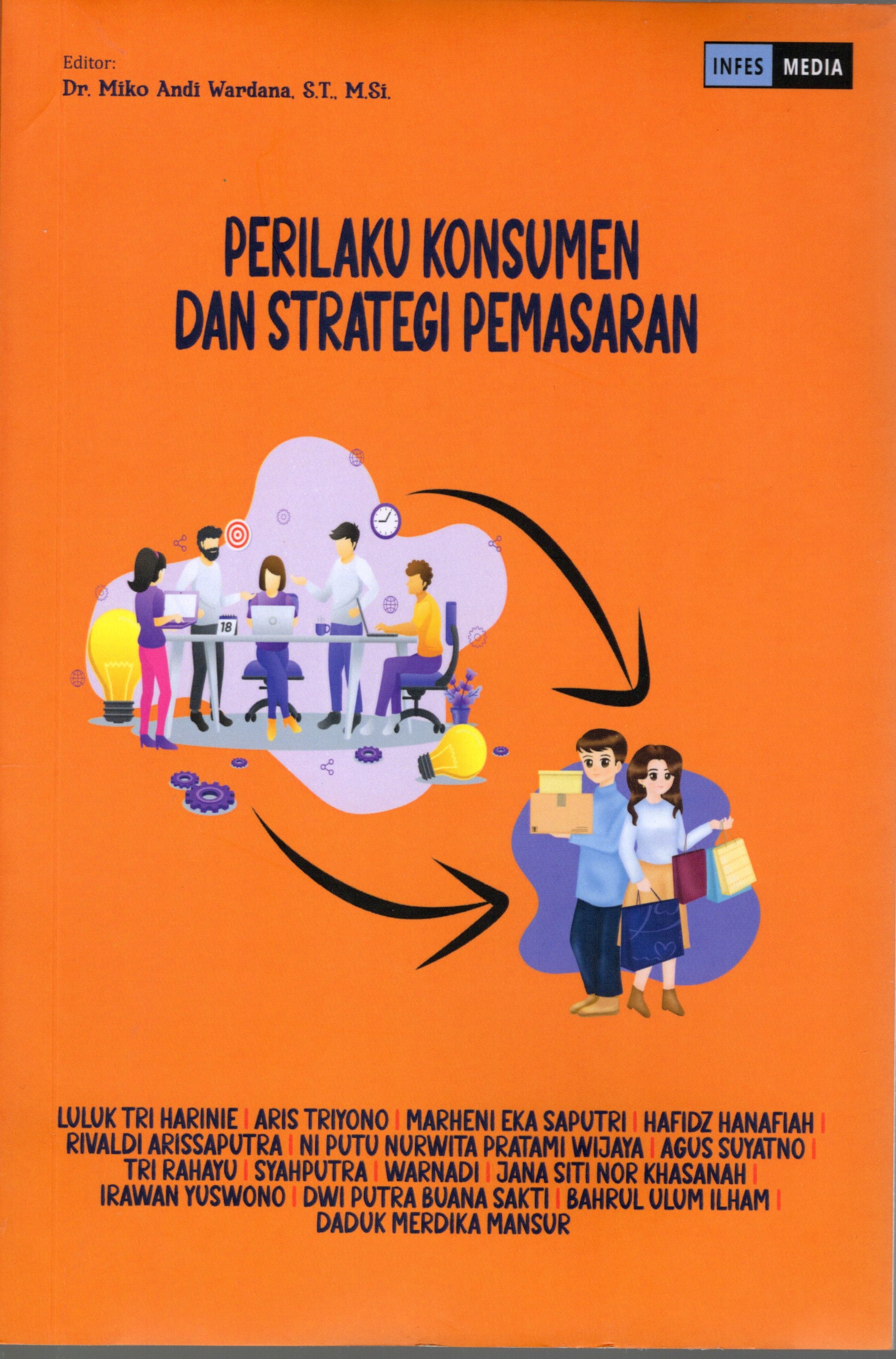 PERILAKU KONSUMEN DAN STRATEGI PEMASARAN