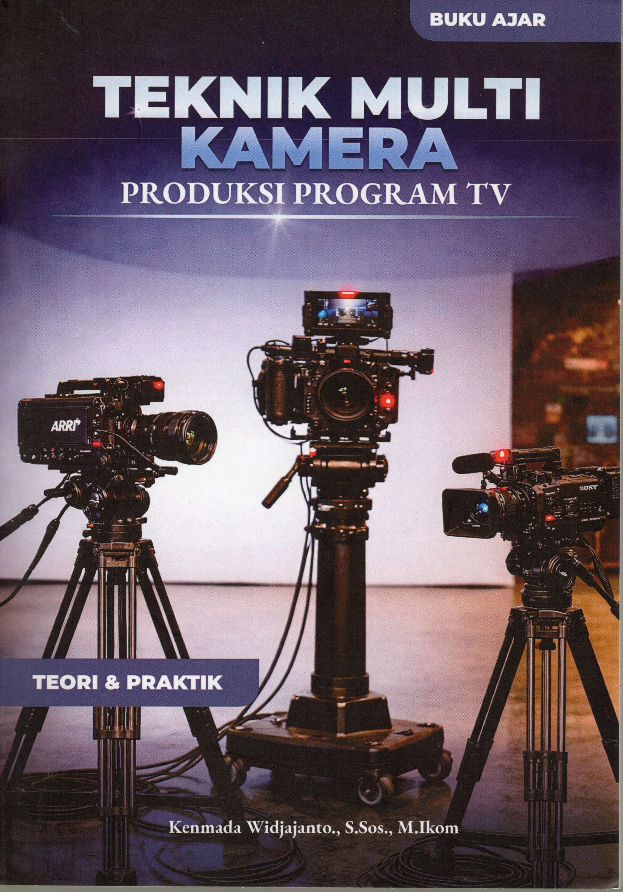 Teknik Multi Kamera Produksi Program TV Teori & Praktek