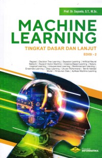 Image of MACHINE LEARNING TINGKAT DASAR DAN LANJUT EDISI 2