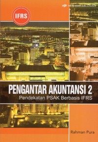Image of PENGANTAR AKUNTANSI 2 : Pendekatan PSAK Berbasis IFRS 2
