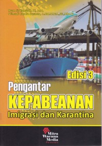 Image of PENGANTAR KEPABEANAN IMIGRASI DAN KARANTINA ( EDISI 3 )