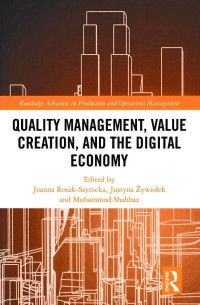 Image of QUALITY MANAGEMENT, VALUE CREATION, AND THE DIGITAL ECONOMY