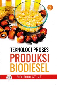 Image of TEKNOLOGI PROSES PRODUKSI BIODIESEL