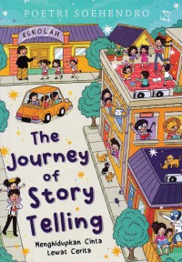 Image of THE JOURNEY OF STORY TELLING : Menghidupkan Cinta lewat Cinta