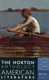 Image of THE NORTON ANTHOLOGY AMERICAN LITERATURE : VOLUME C 1865-1914